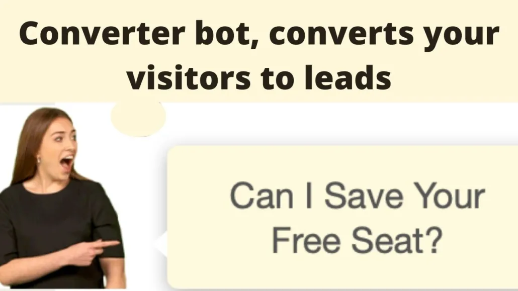 Converter bot, converts your visitors to leads